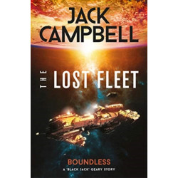 The Lost Fleet: Outlands - Boundless: Boundless