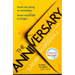 The Anniversary: You'll be hooked by the first page, and shocked by the last . . .