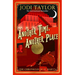 Another Time, Another Place: Chronicles of St Mary's 12