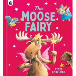 The Moose Fairy