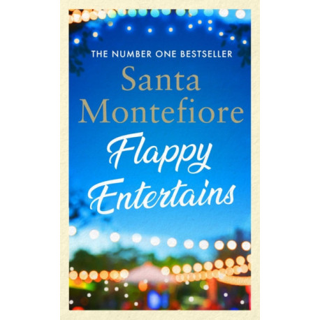 The Flappy Entertains: The joyous Sunday Times bestseller