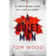A Quiet Man