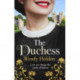 The Duchess: From the Sunday Times bestselling author of The Governess