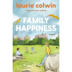 Family Happiness: A Novel