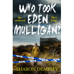 Who Took Eden Mulligan?