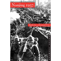 Nanjing 1937: Battle for a Doomed City