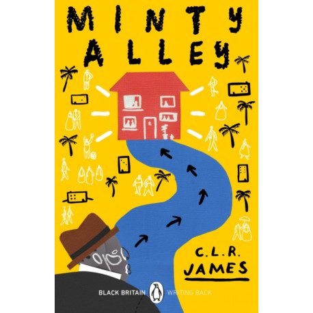 Minty Alley: A collection of rediscovered works celebrating Black Britain curated by Booker Prize-winner Bernardine Evaristo
