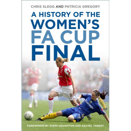 A History of the Women's FA Cup Final