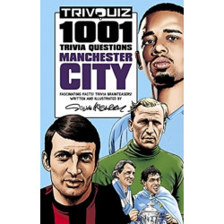 Trivquiz Manchester City: 1001 Questions