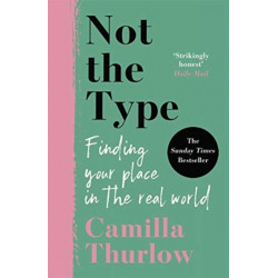 Not the Type: Finding my place in the real world