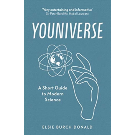 Youniverse: A Short Guide to Modern Science