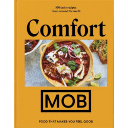 Comfort MOB: Food That Makes You Feel Good