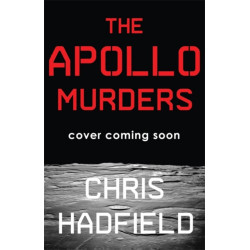 The Apollo Murders: Book 1 in the Apollo Murders Series