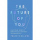 The Future of You: Can Your Identity Survive 21st-Century Techonology?