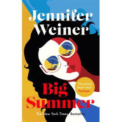 Big Summer: the best escape you'll have this year