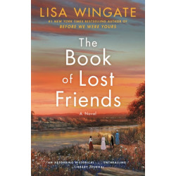 The Book of Lost Friends: A Novel