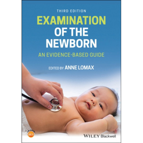 Examination of the Newborn: An Evidence-Based Guide