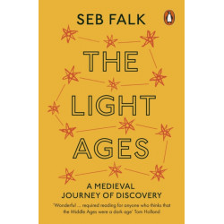 The Light Ages: A Medieval Journey of Discovery
