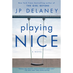 Playing Nice: A Novel