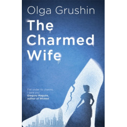 The Charmed Wife: 'Does for fairy tales what Bridgerton has done for Regency England' (Mail on Sunday)