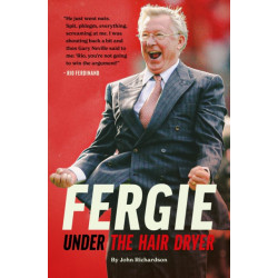 Under The Hairdryer: Fergie Untold Tales
