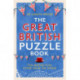 The Great British Puzzle Book: Tea-break fun, come rain or shine