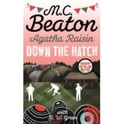 Agatha Raisin in Down the Hatch