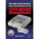 The SNES Encyclopedia: Every Game Released for the Super Nintendo Entertainment System