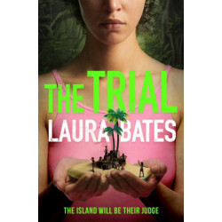 The Trial: The explosive new YA from the founder of Everyday Sexism