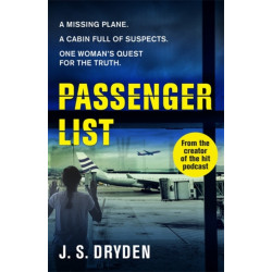 Passenger List: The tie-in novel to the award-winning, cult-hit podcast