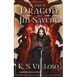 The Dragon of Jin-Sayeng: Chronicles of the Wolf Queen Book Three