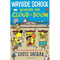 Wayside School Beneath the Cloud of Doom
