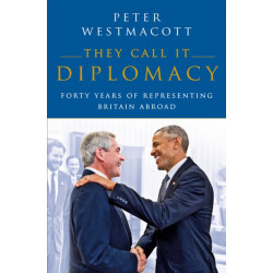 They Call It Diplomacy