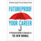 Futureproof Your Career: How to Lead and Succeed in a Changing World