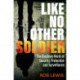 Like No Other Soldier: The Shadowy World of Security, Protection and Surveillance