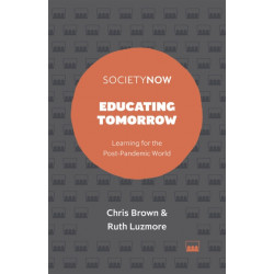 Educating Tomorrow: Learning for the Post-Pandemic World