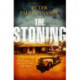 The Stoning: "The crime debut of the year" THE TIMES