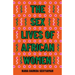 The Sex Lives of African Women