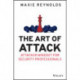 The Art of Attack: Attacker Mindset for Security Professionals
