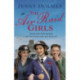 The Air Raid Girls: The first in an exciting and uplifting WWII saga series (The Air Raid Girls Book 1)