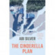 The Cinderella Plan
