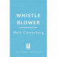 Whistle Blower: My Autobiography