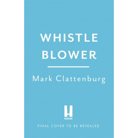 Whistle Blower: My Autobiography