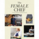 The Female Chef: 30 women redefining the British food scene