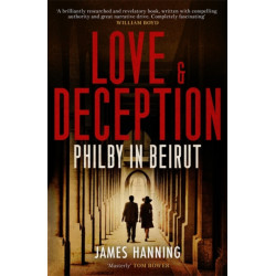 Love and Deception: Philby in Beirut