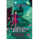 A Girl Called Justice: The Ghost in the Garden: Book 3