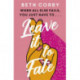 Leave It to Fate: Another brilliantly funny, uplifting romcom from the author of WHERE THERE'S A WILL