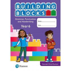 iPrimary Building Blocks: Spelling, Punctuation, Grammar and Handwriting Year 6