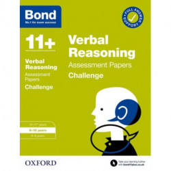Bond 11+ Verbal Reasoning Challenge Assessment Papers 9-10 years (for GL Assessment & other 11 plus exams)