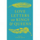 Love Letters of Kings and Queens